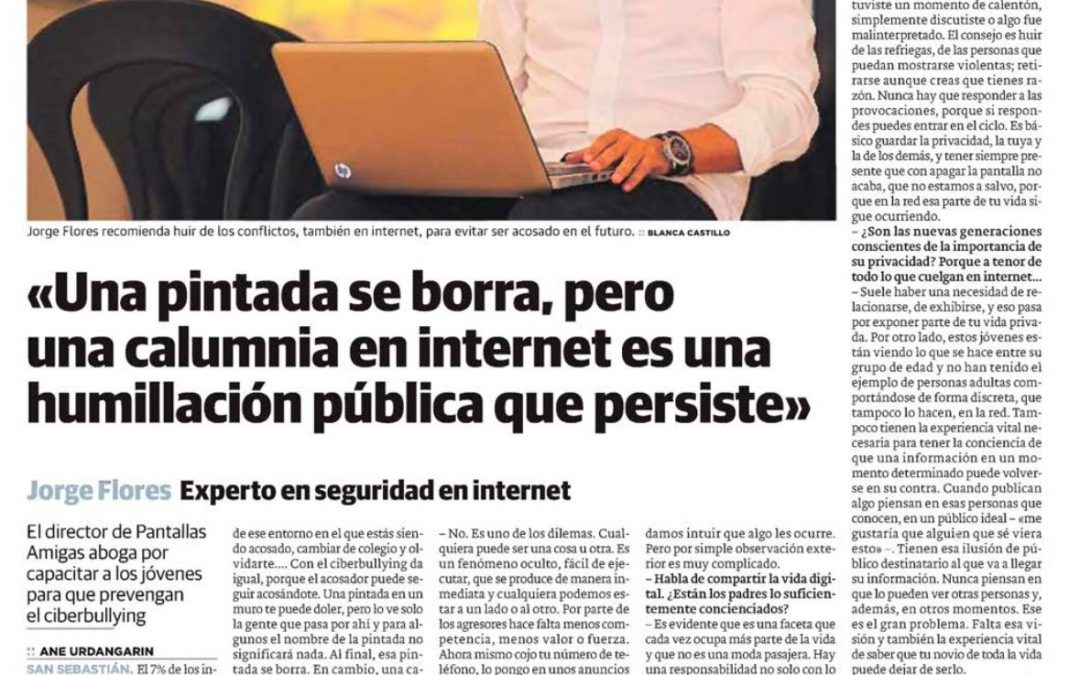 «Una pintada se borra, pero una calumnia en internet es una humillación pública que persiste» [Diario Vasco]