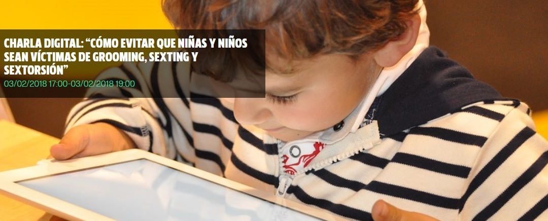 Jornada en Valencia sobre ciberseguridad infantil: Grooming, sexting y sextorsión