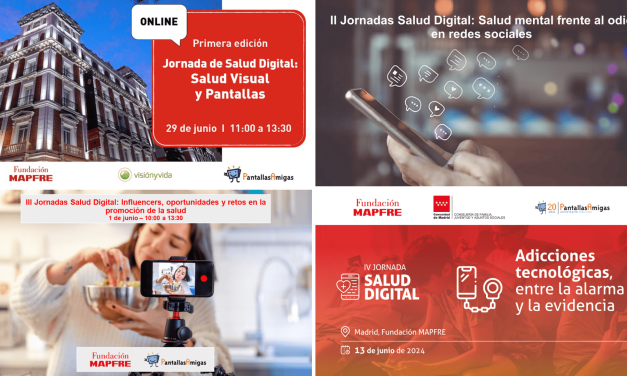 Jornadas Salud Digital, Fundación MAPFRE y PantallasAmigas