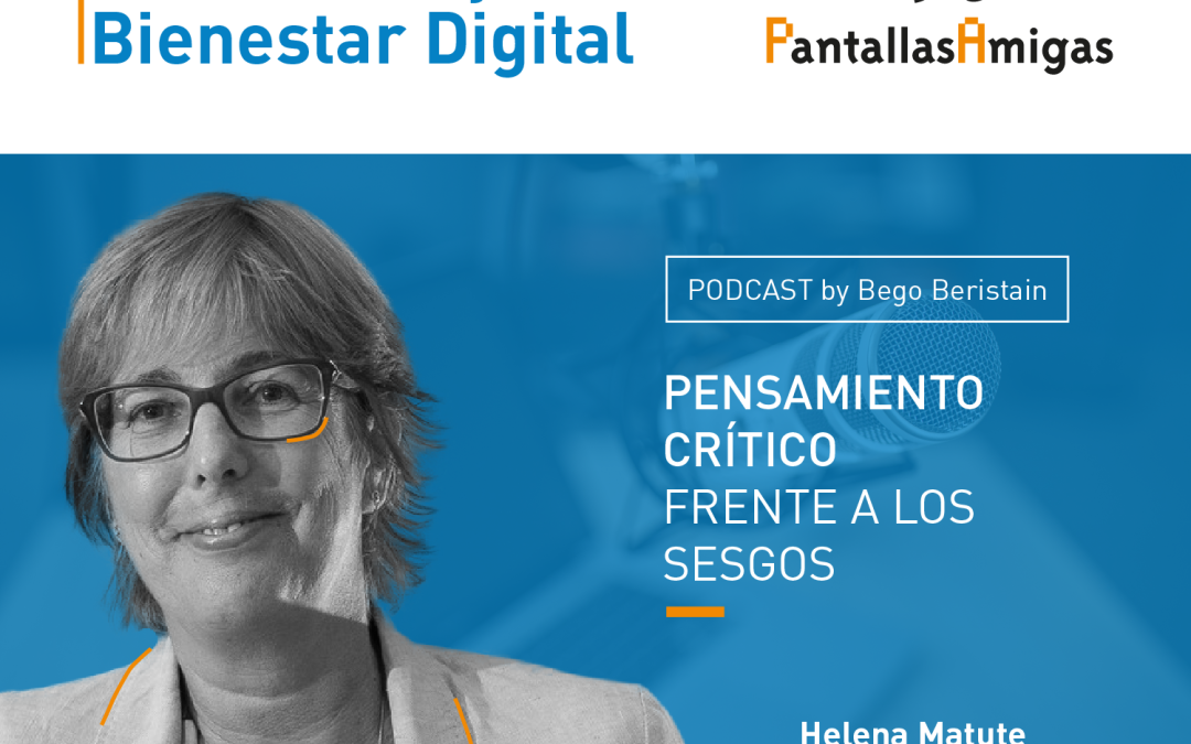 Pensamiento crítico frente a los sesgos, con Helena Matute