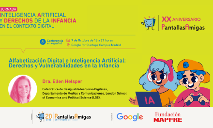 Conferencia Dra. Ellen Helsper, «Alfabetización Digital e Inteligencia Artificial: Derechos y Vulnerabilidades en la Infancia», en la Jornada XX Aniversario de PantallasAmigas