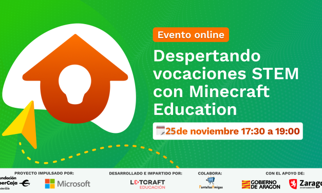 Evento online, Lanzamiento «Despertando vocaciones STEM a través de Minecraft Education» en Zaragoza